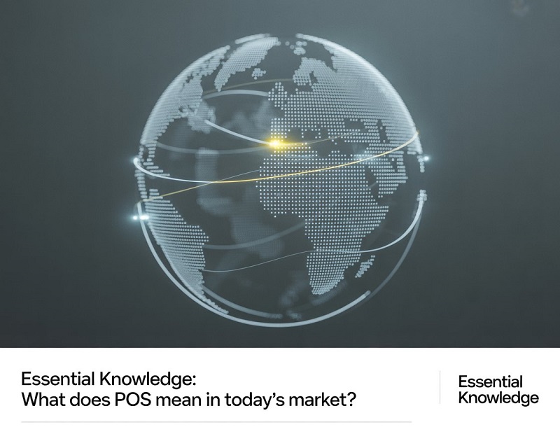 Essential Knowledge: What Does POS Mean in Today’s Market?