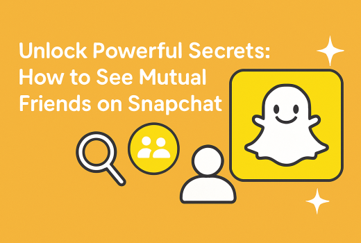Unlock Powerful Secrets: How to See Mutual Friends on Snapchat (Good & Bad Connections)