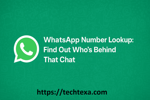 WhatsApp Number Lookup: Reveal the Truth Behind That Suspicious Chat